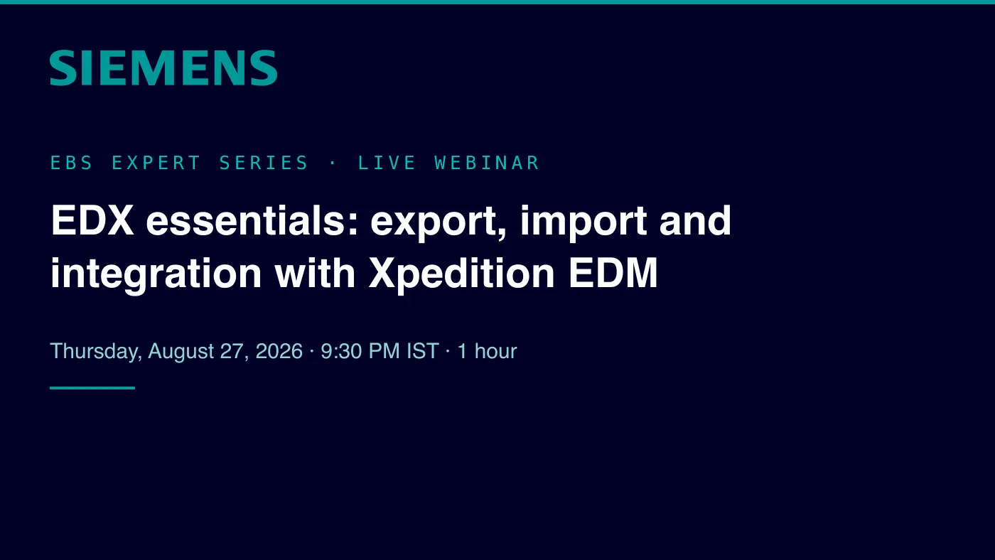 Siemens EDA: EDX Essentials with Xpedition EDM, Webinar