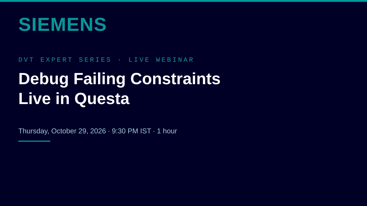 Siemens EDA: Debug Constraints Live in Questa One Sim, Webinar